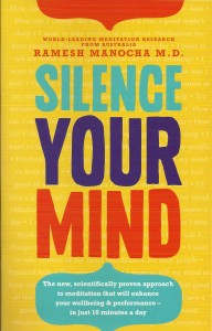 "Silence Your Mind" by Dr Ramesh Manocha