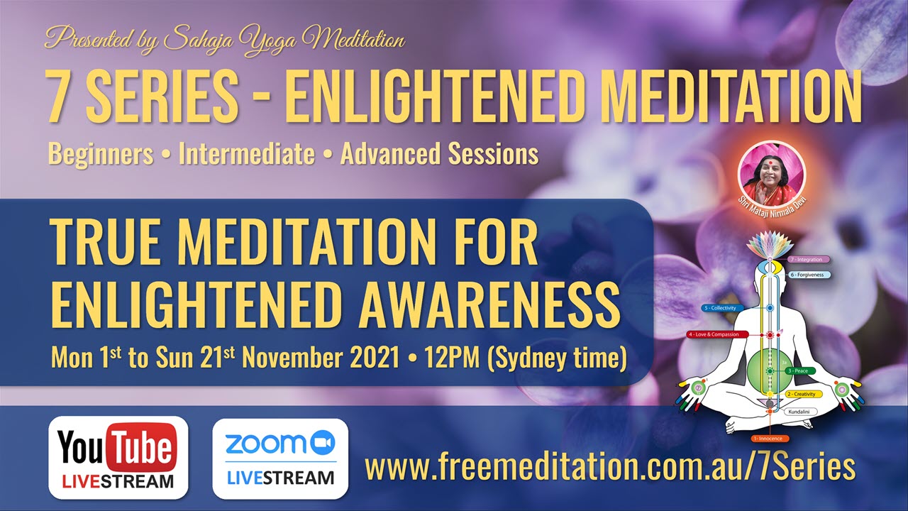 7 Series Enlightened Meditation – November 2021 – Sahaja Yoga ...
